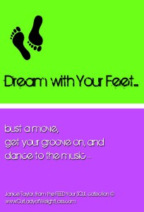 dream with your feet
